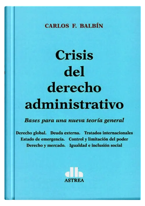 CRISIS DEL DERECHO ADMINISTRATIVO
