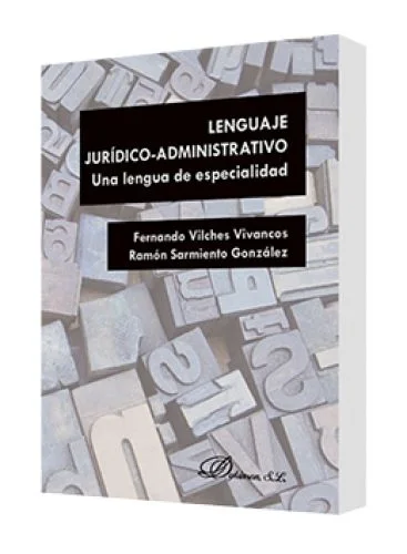 LENGUAJE JURÍDICO-ADMINISTRATIVO (Una lengua de especialidad)