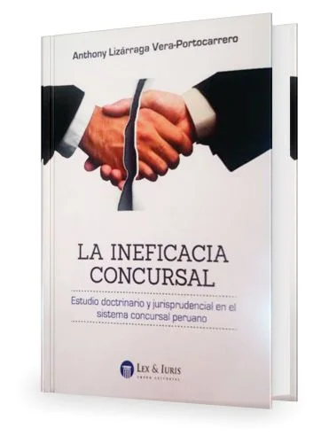 La Ineficacia Concursal
