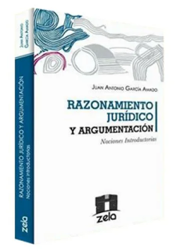 Razonamiento Jurídico y Argumentación