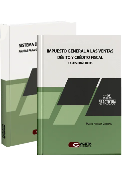 DUO PRACTICUM: IMPUESTO GENERAL A LAS VENTAS - DÉBITO Y CRÉDITO FISCAL - Casos Prácticos / SISTEMA DE DETRACCIONES - Pautas Para Su Correcta Aplicación 