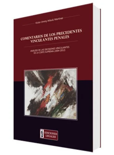 COMENTARIOS DE LOS PRECEDENTES VINCULANT..