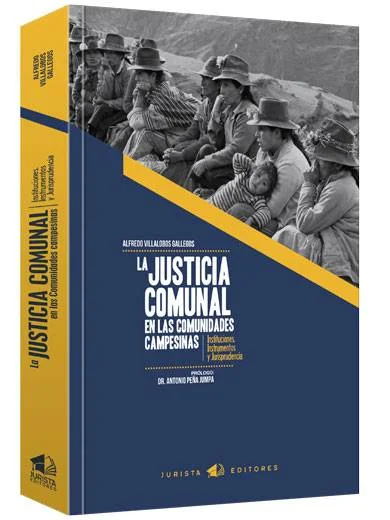 LA JUSTICIA COMUNAL EN LAS COMUNIDADES CAMPESINAS
