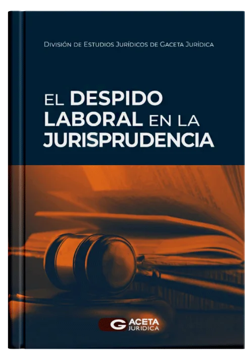 EL DESPIDO LABORAL EN LA JURISPRUDENCIA