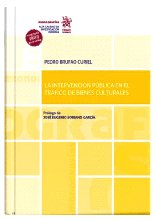 LA INTERVENCIÓN PÚBLICA EN EL TRÁFICO DE BIENES CULTURALES