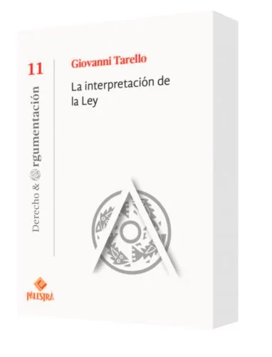 LA INTERPRETACIÓN DE LA LEY