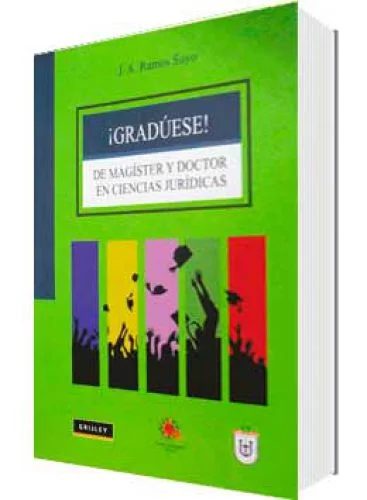 GRADÚESE DE MAGÍSTER Y DOCTOR EN CIENCIAS JURÍDICAS