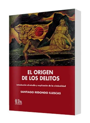 EL ORIGEN DE LOS DELITOS