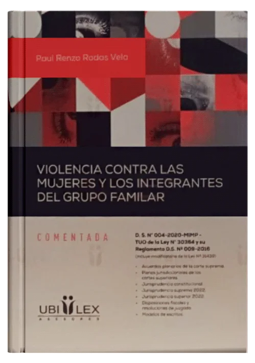 VIOLENCIA CONTRA LAS MUJERES Y LOS INTEGRANTES DEL GRUPO FAMILIAR Comentada
