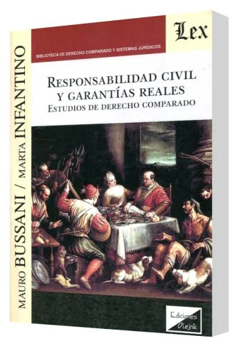 RESPONSABILIDAD CIVIL Y GARANTÍAS REALES