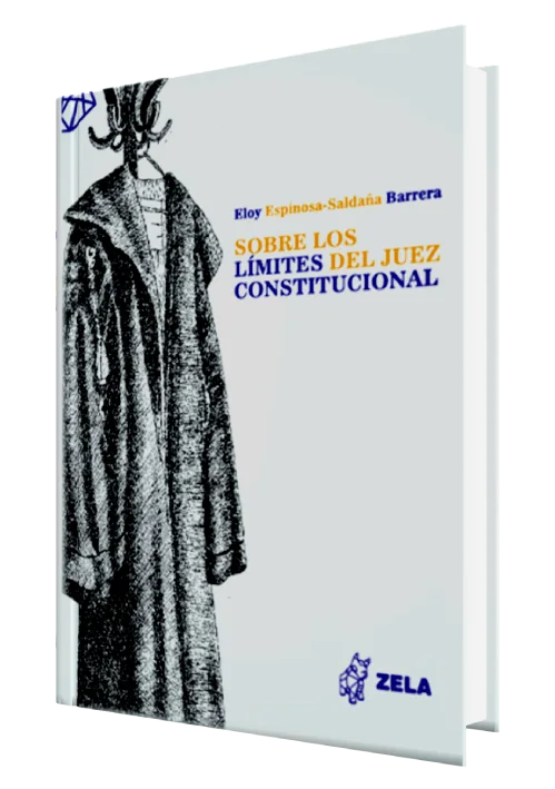 SOBRE LOS LIMITES DEL JUEZ CONSTITUCIONAL
