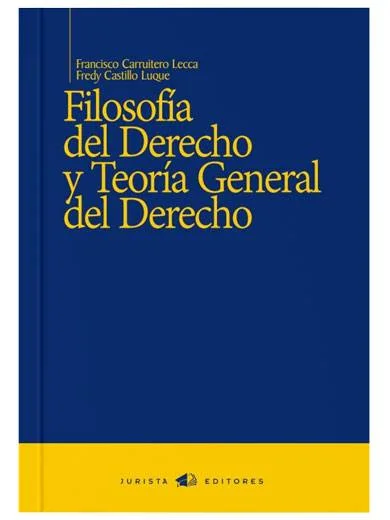 FILOSOFÍA DEL DERECHO Y TEORÍA GENERAL..