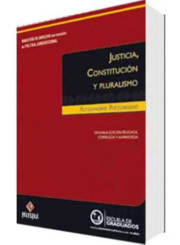 JUSTICIA, CONSTITUCIÓN Y PLURALISMO