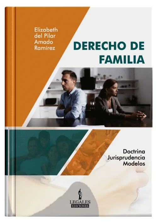 DERECHO DE FAMILIA - Doctrina, Jurisprudencia y Modelos