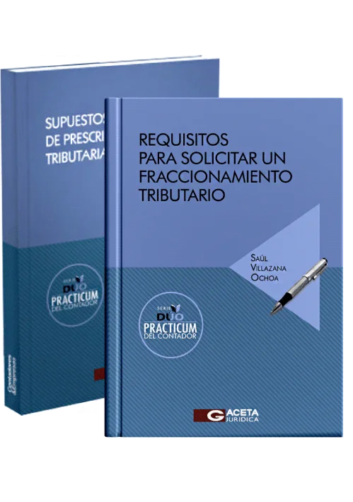 DUO PRACTICUM DEL CONTADOR: SUPUESTOS DE PRESCRIPCIÓN TRIBUTARIA / REQUISITOS PARA SOLICITAR  UN FRACCIONAMIENTO TRIBUTARIO