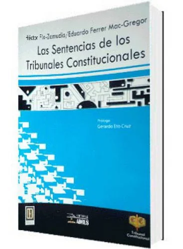 LAS SENTENCIAS DE LOS TRIBUNALES CONSTITUCIONALES