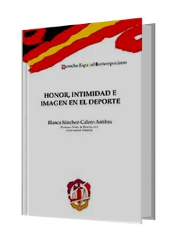 HONOR, INTIMIDAD E IMAGEN EN EL DEPORTE
