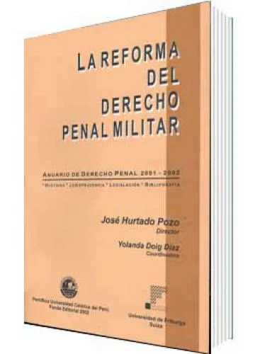 LA REFORMA DEL DERECHO PENAL MILITAR