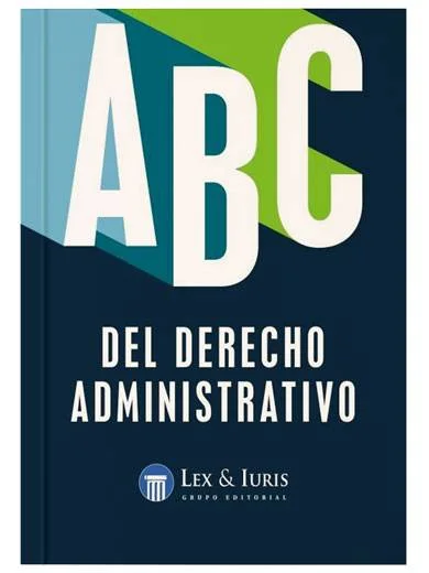 ABC  DEL DERECHO ADMINISTRATIVO..