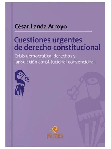 CUESTIONES URGENTES DE DERECHO CONSTITUCIONAL