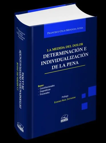 LA MEDIDA DEL DOLOR DETERMINACIÓN E INDIVIDUALIZACIÓN DE LA PENA