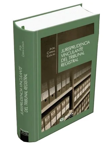 JURISPRUDENCIA VINCULANTE DEL TRIBUNAL REGISTRAL