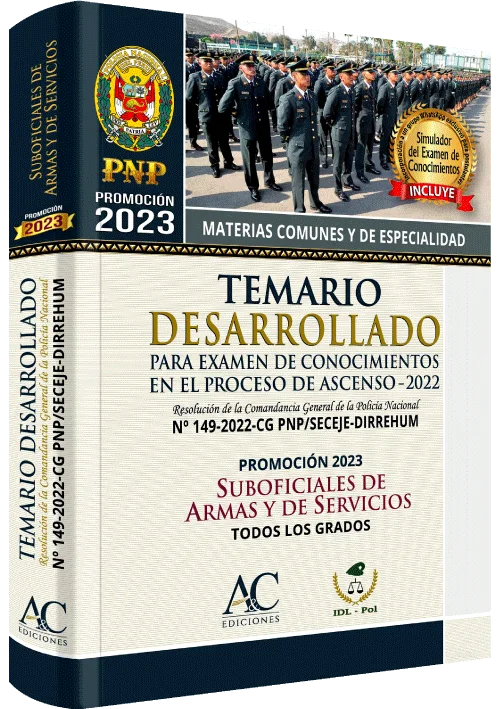 TEMARIO DESARROLLADO PARA EXAMEN DE CONOCIMIENTOS EN EL PROCESO DE ASCENSO – 2022