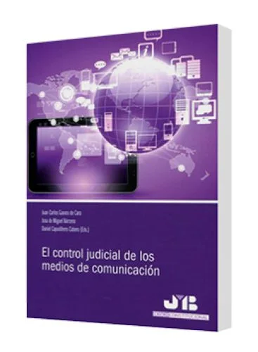 CONTROL JUDICIAL DE LOS MEDIOS DE COMUNICACIÓN