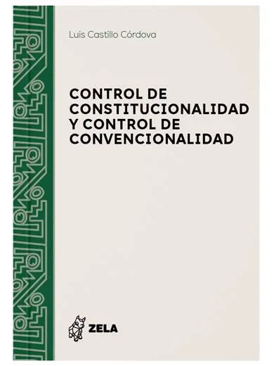 CONTROL DE CONSTITUCIONALIDAD Y CONTROL DE CONVENCIONALIDAD