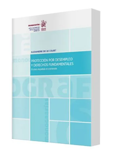 PROTECCIÓN POR DESEMPLEO Y DERECHOS FUNDAMENTALES