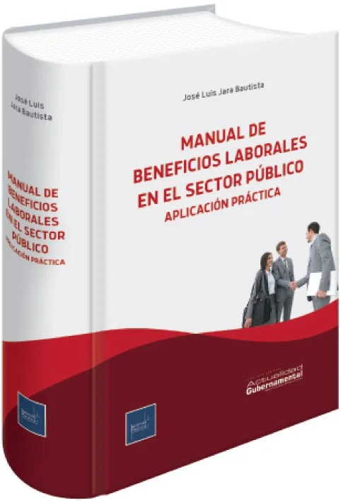 MANUAL DE BENEFICIOS LABORALES EN EL SECTOR PUBLICO
