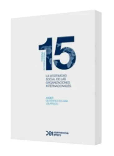 LA LEGITIMIDAD SOCIAL DE LAS ORGANIZACIONES INTERNACIONALES