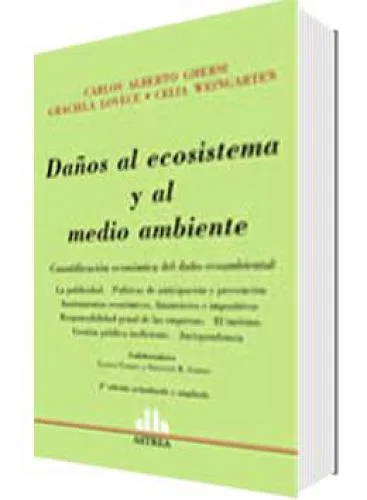 DAÑOS AL ECOSISTEMA Y AL MEDIO AMBIENTE..