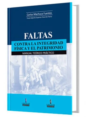 FALTAS CONTRA LA INTEGRIDAD FISICA Y EL ..