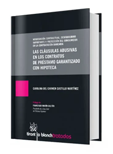 NEGOCIACIÓN CONTRACTUAL, DESEQUILIBRIO IMPORTANTE Y PROTECCIÓN DEL CONSUMIDOR EN LA CONTRATACIÓN BANCARIA