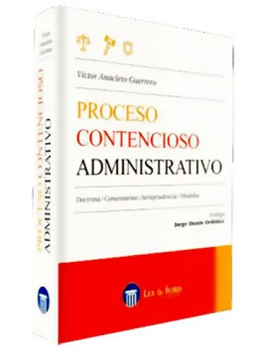 PROCESO CONTENCIOSO ADMINISTRATIVO. Doctrina, Comentarios, Jurisprudencia