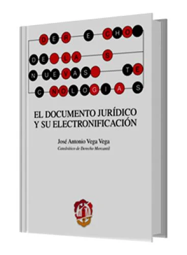 EL DOCUMENTO JURÍDICO Y SU ELECTRONIFICACIÓN