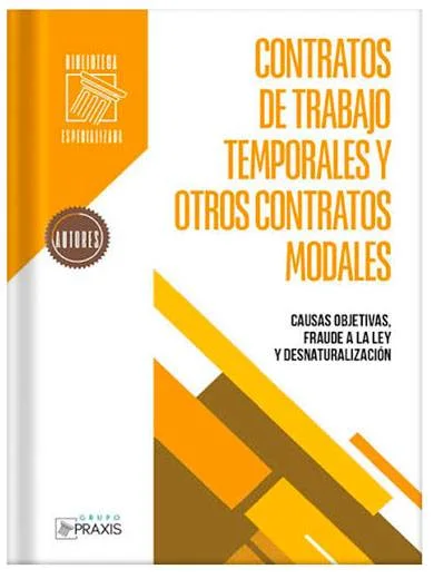 CONTRATOS DE TRABAJO TEMPORALES Y OTROS ..