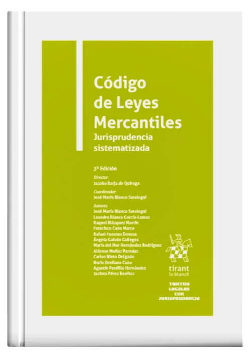 CÓDIGO DE LEYES MERCANTILES JURISPRUDENCIA SISTEMATIZADA