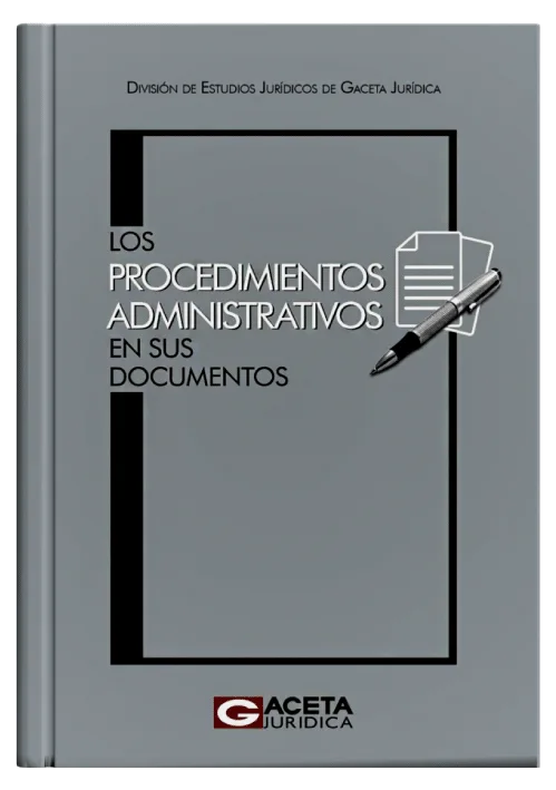 LOS PROCEDIMIENTOS ADMINISTRATIVOS EN SUS DOCUMENTOS
