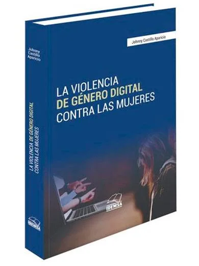 LA VIOLENCIA DE GÉNERO DIGITAL CONTRA LAS MUJERES