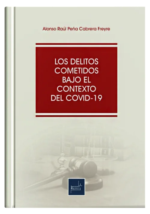 LOS DELITOS COMETIDOS BAJO EL CONTEXTO DEL COVID-19