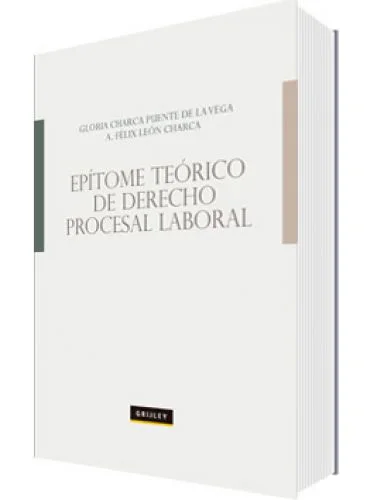 EPÍTOME TEÓRICO DE DERECHO PROCESAL LABORAL