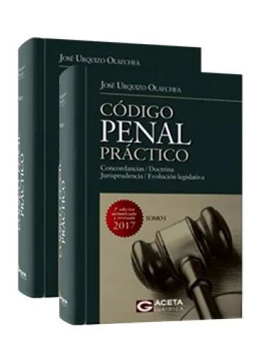 CÃ“DIGO PENAL PRÃCTICO (Concordancia / Doctrina / Jurisprudencia/Evoluciï¿½n Legislativa)