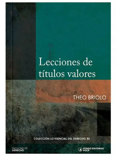 LECCIONES DE TÍTULOS VALORES TOMO 80 LO ESENCIAL DEL DERECHO