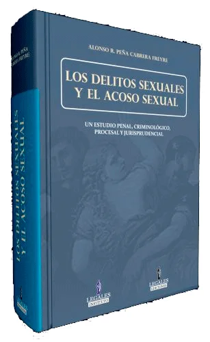LOS DELITOS SEXUALES Y EL ACOSO SEXUAL..