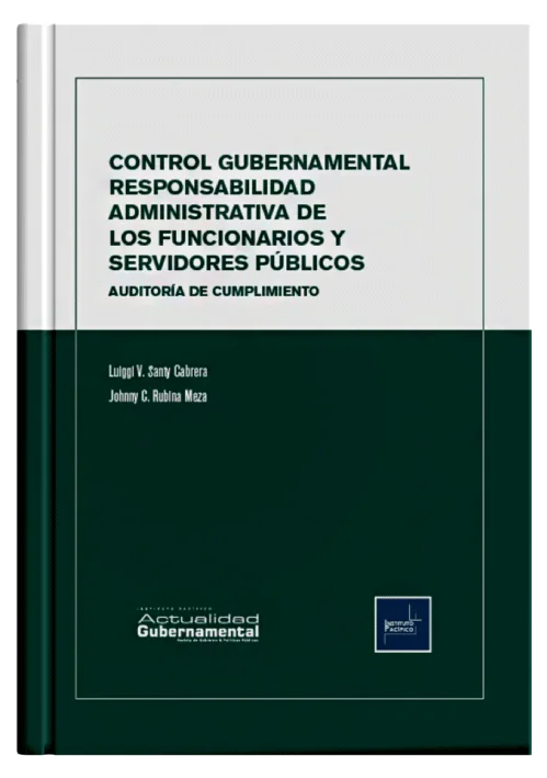CONTROL GUBERNAMENTAL - Responsabilidad Administrativa De Los Funcionarios Y Servidores Públicos, Auditoría De Cumplimiento
