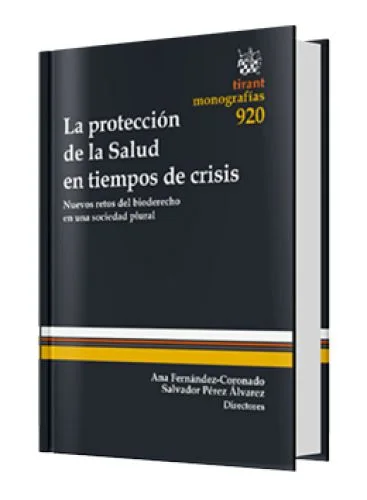 LA PROTECCIÓN DE LA SALUD EN TIEMPOS DE CRISIS