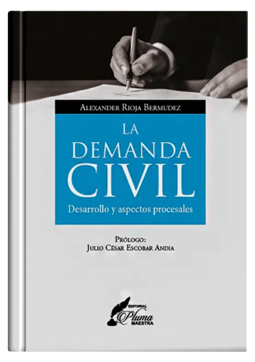 LA DEMANDA CIVIL - Desarrollo y aspectos procesales
