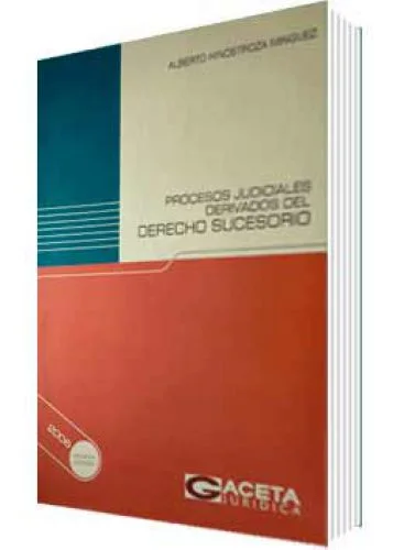 PROCESOS JUDICIALES DERIVADOS DEL DERECHO SUCESORIO